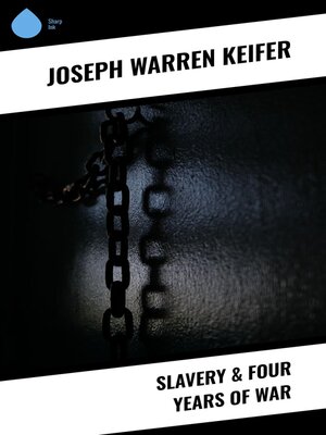 cover image of Slavery & Four Years of War